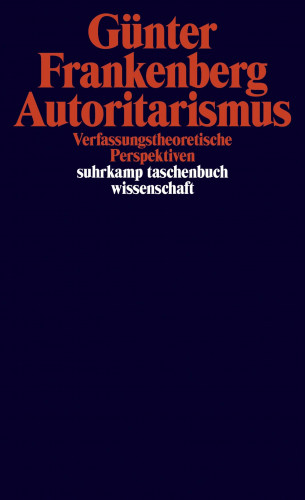 Günter Frankenberg: Autoritarismus
