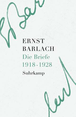 Ernst Barlach: Die Briefe. Band 2