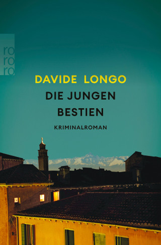 Davide Longo: Die jungen Bestien