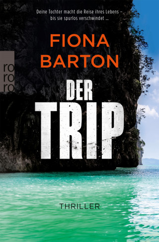 Fiona Barton: Der Trip