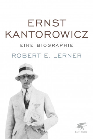 Robert E. Lerner: Ernst Kantorowicz
