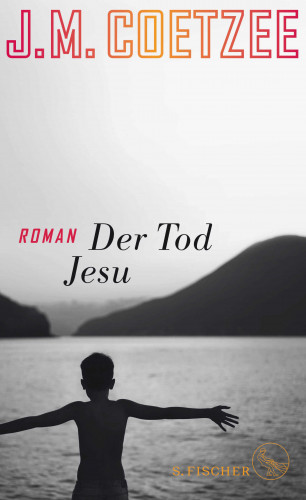 J.M. Coetzee: Der Tod Jesu