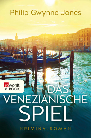 Philip Gwynne Jones: Das venezianische Spiel