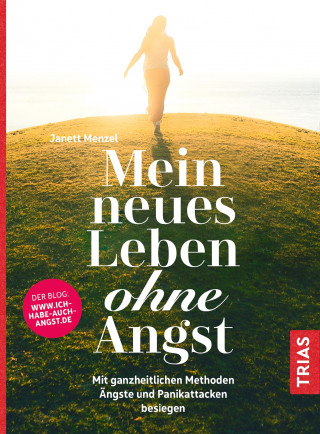 Janett Menzel: Mein neues Leben ohne Angst