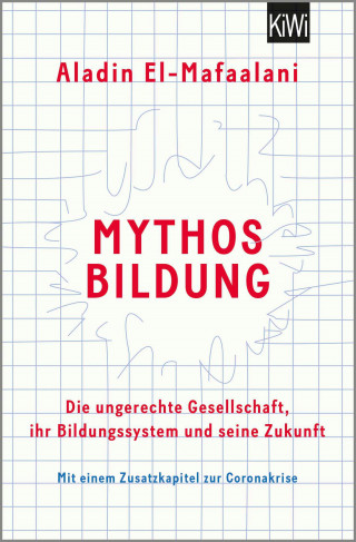 Aladin El-Mafaalani: Mythos Bildung