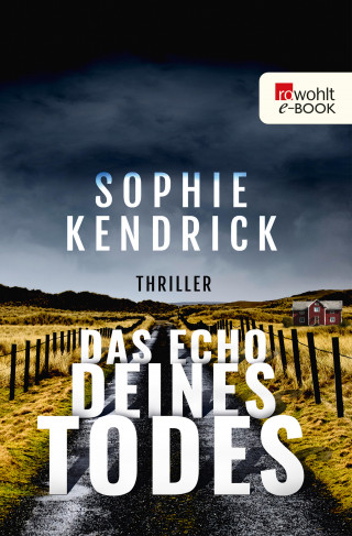 Sophie Kendrick: Das Echo deines Todes