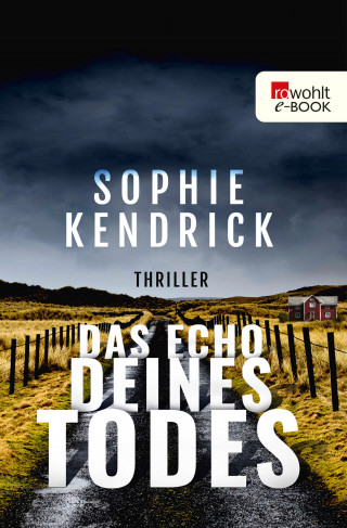 Sophie Kendrick: Das Echo deines Todes