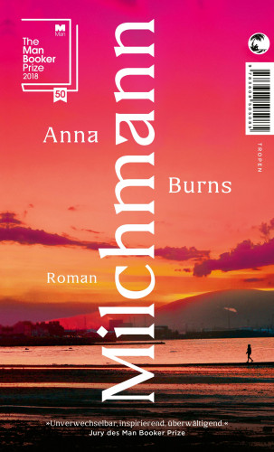 Anna Burns: Milchmann