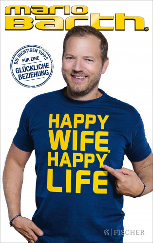 Mario Barth: Happy Wife, Happy Life