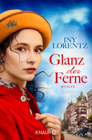 Iny Lorentz: Glanz der Ferne