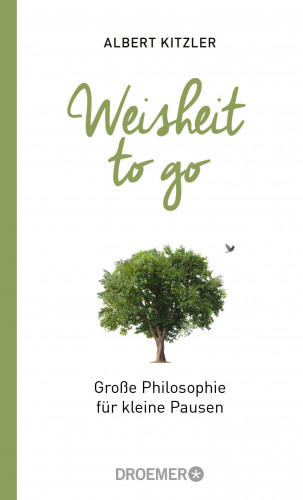 Albert Kitzler: Weisheit to go