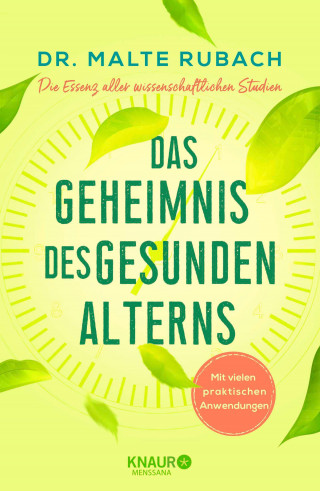 Malte Rubach: Das Geheimnis des gesunden Alterns