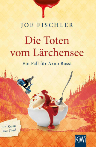 Joe Fischler: Die Toten vom Lärchensee