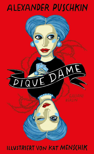 Alexander Puschkin, Kat Menschik: Pique Dame