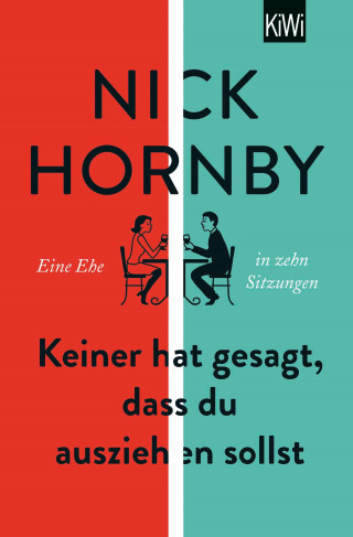 Nick Hornby: Keiner hat gesagt, dass du ausziehen sollst