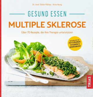 Dieter Pöhlau, Anne Iburg: Gesund essen Multiple Sklerose