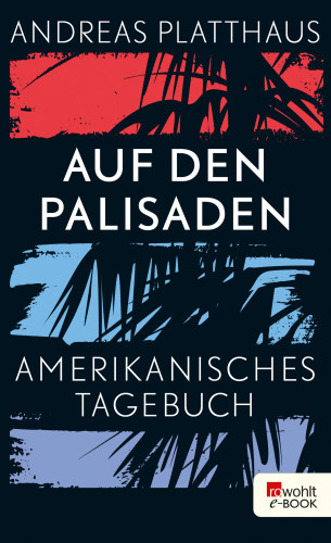 Andreas Platthaus: Auf den Palisaden