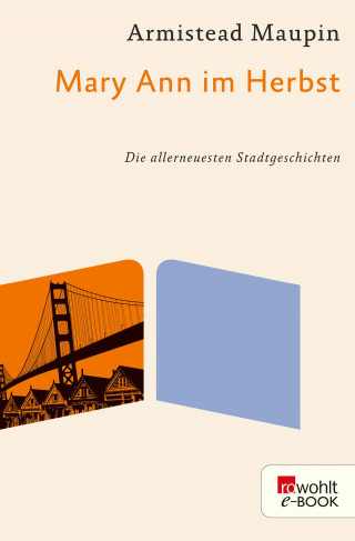Armistead Maupin: Mary Ann im Herbst
