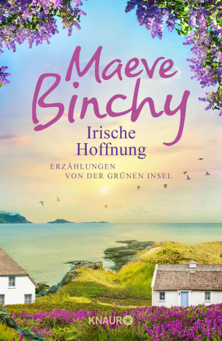 Maeve Binchy: Irische Hoffnung