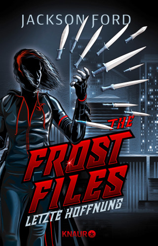 Jackson Ford: The Frost Files - Letzte Hoffnung