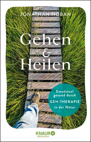 Jonathan Hoban: Gehen & heilen