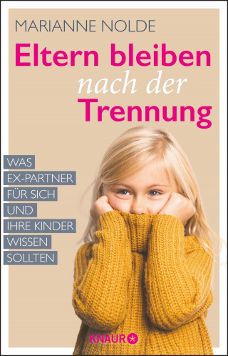 Marianne Nolde: Eltern bleiben nach der Trennung