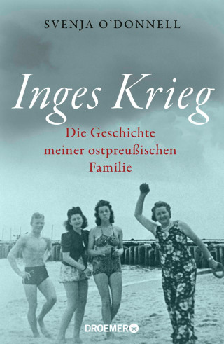 Svenja O'Donnell: Inges Krieg