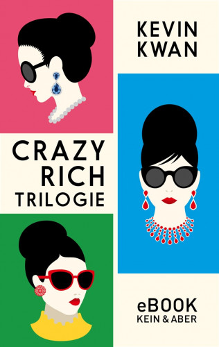 Kevin Kwan: Crazy Rich Trilogie