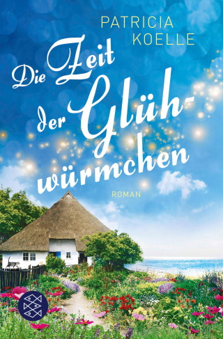 Patricia Koelle: Die Zeit der Glühwürmchen