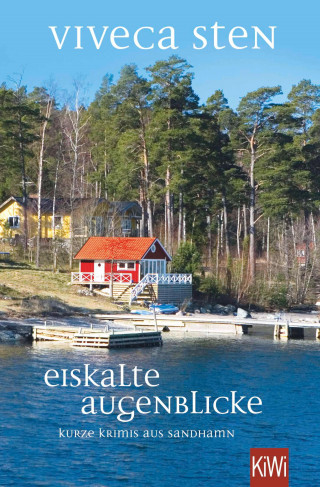 Viveca Sten: Eiskalte Augenblicke