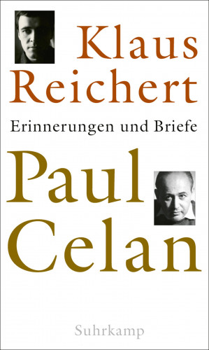 Klaus Reichert: Paul Celan