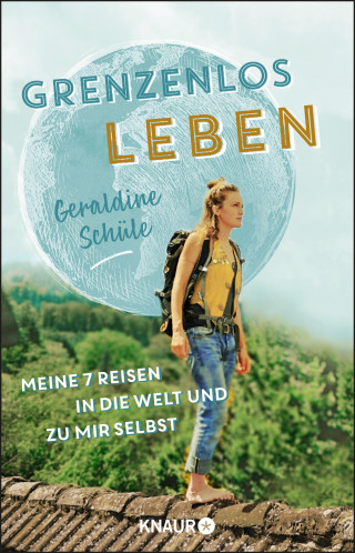 Geraldine Schüle: Grenzenlos leben