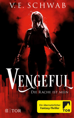 V. E. Schwab: Vengeful - Die Rache ist mein