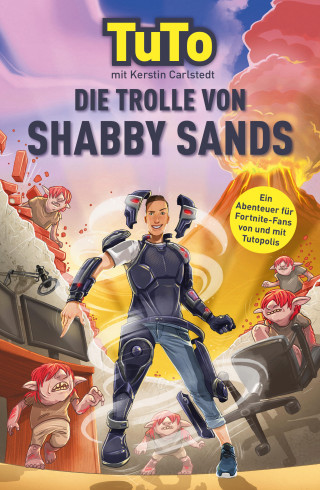 Tutopolis, Kerstin Carlstedt: Die Trolle von Shabby Sands