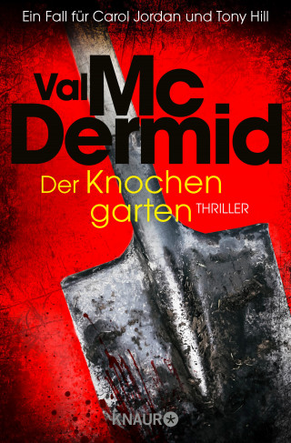Val McDermid: Der Knochengarten