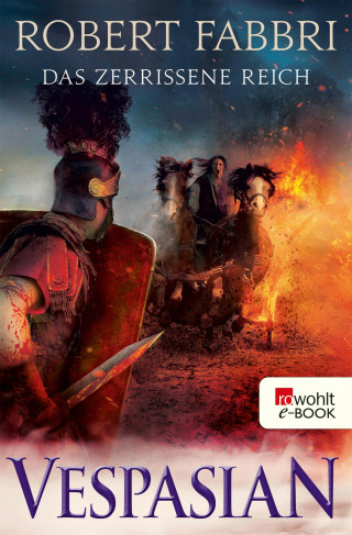 Robert Fabbri: Vespasian: Das zerrissene Reich