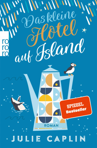 Julie Caplin: Das kleine Hotel auf Island
