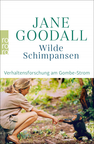 Jane Goodall: Wilde Schimpansen