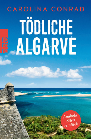 Carolina Conrad: Tödliche Algarve