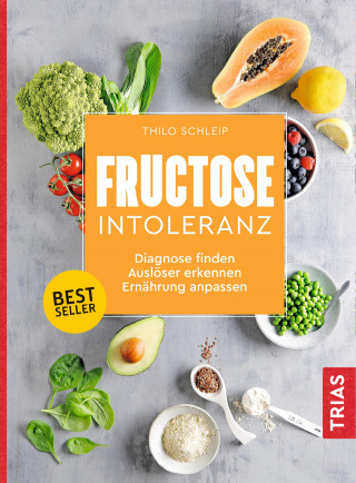 Thilo Schleip: Fructose-Intoleranz