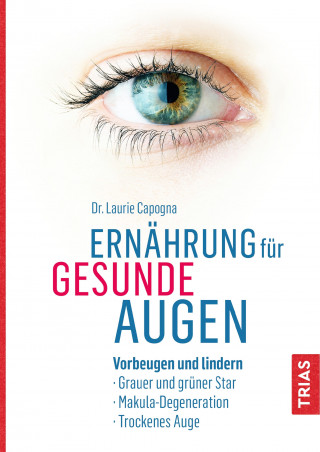 Laurie Capogna: Ernährung für gesunde Augen