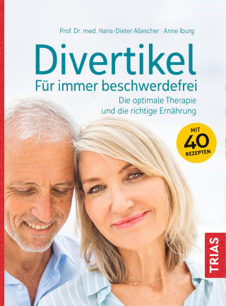 Hans-Dieter Allescher, Anne Iburg: Divertikel - Für immer beschwerdefrei