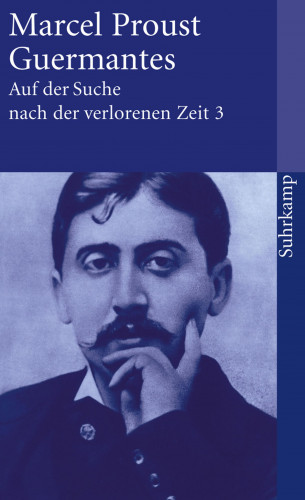 Marcel Proust: Auf der Suche nach der verlorenen Zeit. Frankfurter Ausgabe