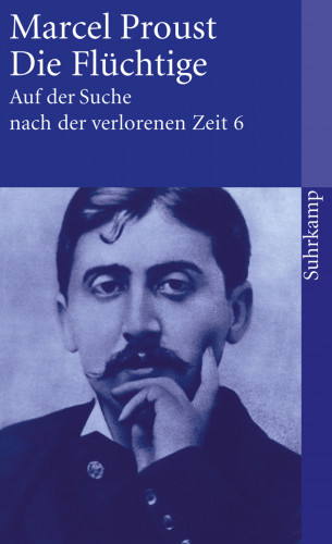 Marcel Proust: Auf der Suche nach der verlorenen Zeit. Frankfurter Ausgabe