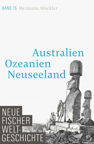 Hermann Mückler: Neue Fischer Weltgeschichte. Band 15