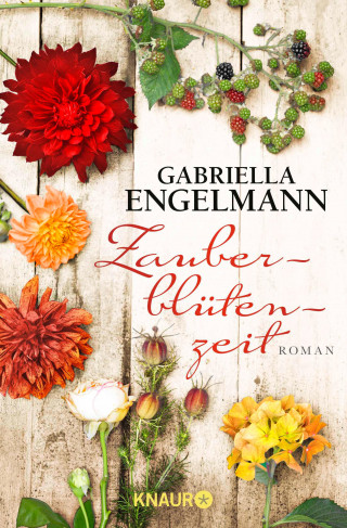 Gabriella Engelmann: Zauberblütenzeit