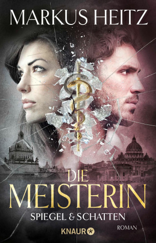 Markus Heitz: Die Meisterin: Spiegel & Schatten