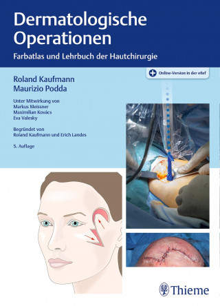 Roland Kaufmann, Maurizio Podda: Dermatologische Operationen