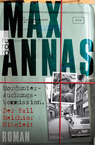 Max Annas: Morduntersuchungskommission: Der Fall Melchior Nikoleit