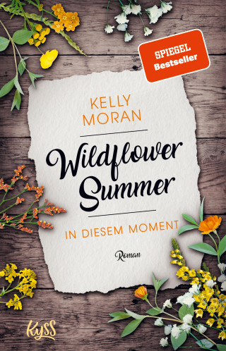 Kelly Moran: Wildflower Summer – In diesem Moment